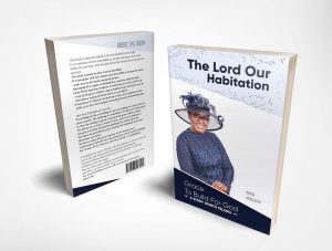 The Lord Our Habitation - Marah Saruchera