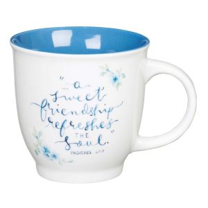 Proverbs 27:9 A Sweet Friendship Refreshes The Soul (Ceramic Mug)