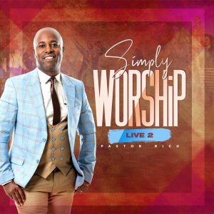 Simply Worship Live 2 CD – Richard Chimbetete