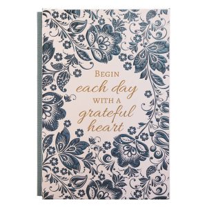 Begin Each Day With A Greatful Heart (Quarter-Bound Hardcover Journal)