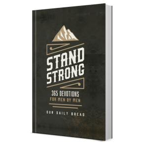 Stand Strong 365 Devotions for Men by Men