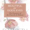 Beautiful In God's Eyes - Elizabeth George