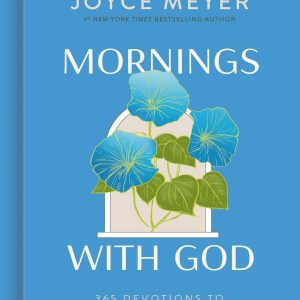Mornings With God: 365 Devotions To Start Your Day Right (Paperback)
