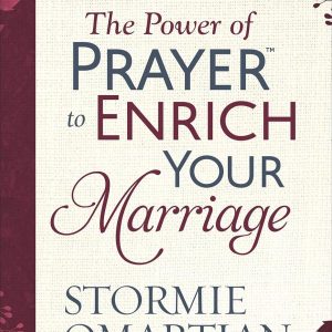 The Power Of Prayer To Enrich Your Marriage (Mass Market Paperback)